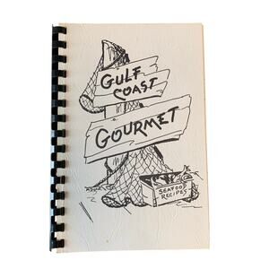 Gulf Coast Gourmet Seafood Recipes Cookbook Foley AL Vtg Women’s Club 28th